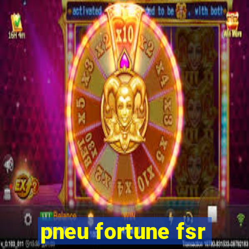 pneu fortune fsr-802